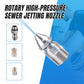 🔥2025 New Hot Sale🔥Rotary High-Pressure Sewer Jetting Nozzle